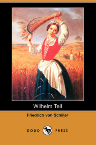 Cover of Wilhelm Tell (Dodo Press)