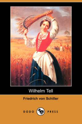 Book cover for Wilhelm Tell (Dodo Press)