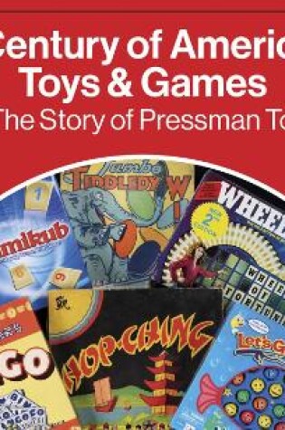 Cover of A Century of American Toys and Games
