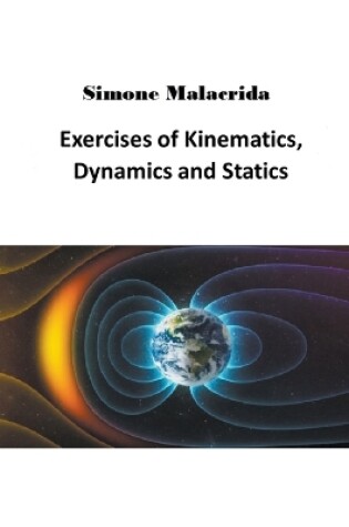 Cover of Exercises of Kinematics, Dynamics and Statics