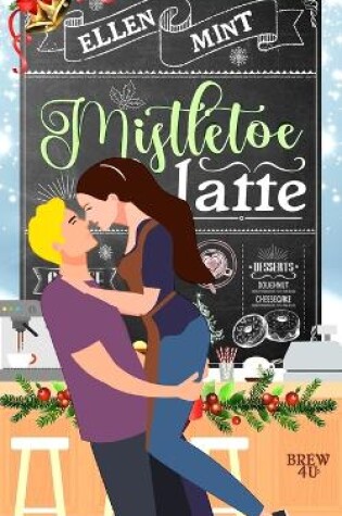 Cover of Mistletoe Latte