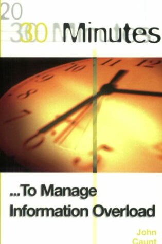 Cover of 30 Minutes to Manage Information Overload