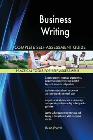 Cover of Business Writing Complete Self-Assessment Guide