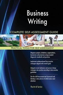 Book cover for Business Writing Complete Self-Assessment Guide