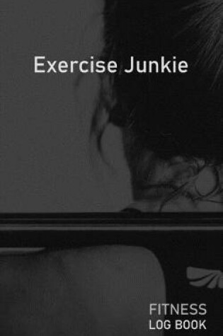 Cover of Exercise Junkie