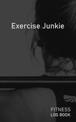 Book cover for Exercise Junkie