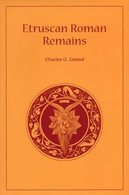 Book cover for Etruscan Roman Remains in Popular Tradition