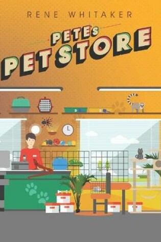 Cover of Pete's Pet Store