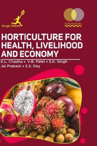 Cover of Horticulture for Health Livelihood and Economy