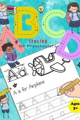 Cover of ABCD Tracing Book for Preschoolers