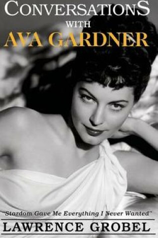 Cover of Conversations with Ava Gardner