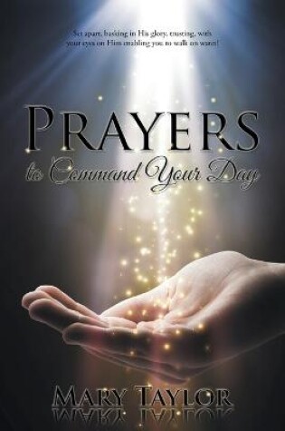 Cover of Prayers to Command Your Day