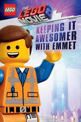 Book cover for Keeping It Awesomer with Emmet (the Lego Movie 2: Guide)