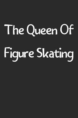 Book cover for The Queen Of Figure Skating