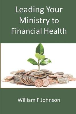 Cover of Leading Your Ministry to Financial Health