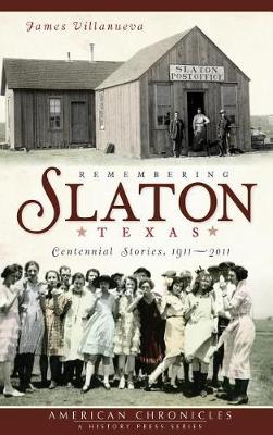 Book cover for Remembering Slaton, Texas