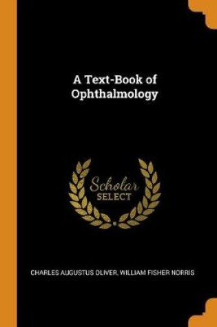 Cover of A Text-Book of Ophthalmology