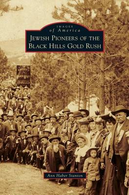 Book cover for Jewish Pioneers of the Black Hills Gold Rush