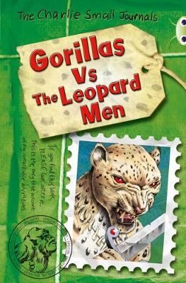 Book cover for Bug Club Grey A/3A Charlie Small Gorillas vs The Leopard Men 6-pack