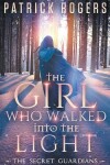 Book cover for The Girl Who Walked into the Light