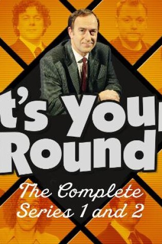 Cover of It’s Your Round: The Complete Series 1 and 2