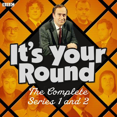 Book cover for It’s Your Round: The Complete Series 1 and 2