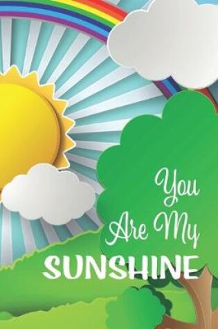 Cover of You Are My Sunshine Journal