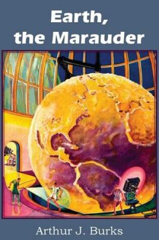 Cover of Earth, the Marauder