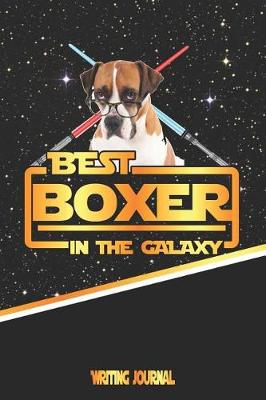 Book cover for Best Boxer in the Galaxy Writing Journal