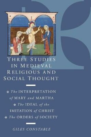 Cover of Three Studies in Medieval Religious and Social Thought