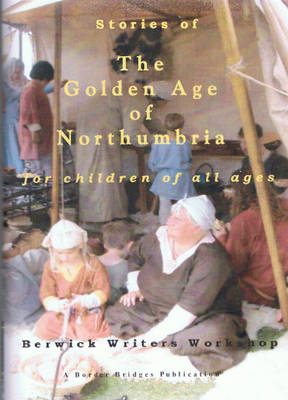 Book cover for Stories of the Golden Age of Northumbria