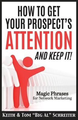 Book cover for How To Get Your Prospect's Attention and Keep It!