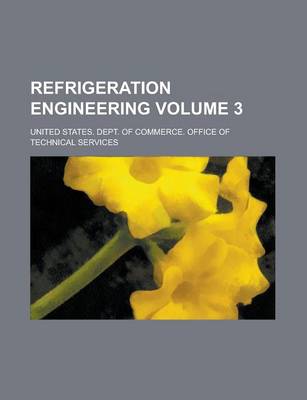 Book cover for Refrigeration Engineering Volume 3