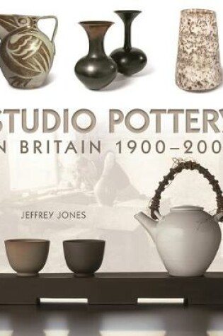 Cover of Studio Pottery in Britain 1900-2005