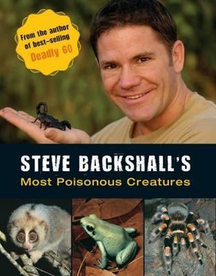 Book cover for Steve Backshall's Most Poisonous Creatures