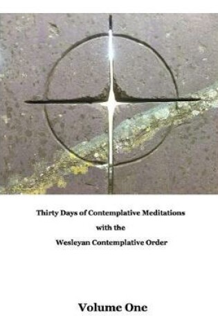 Cover of Thirty Days of Meditations (Volume I)