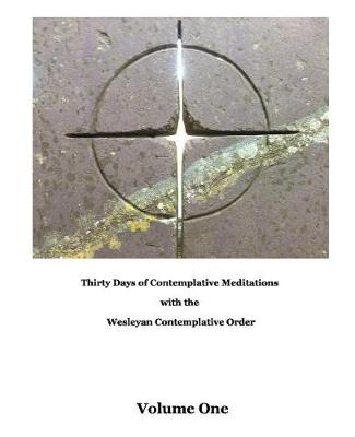 Cover of Thirty Days of Meditations (Volume I)