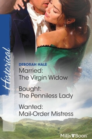 Cover of Married The Virgin Widow/Bought The Penniless Lady/Wanted - Mail-Order Mistress