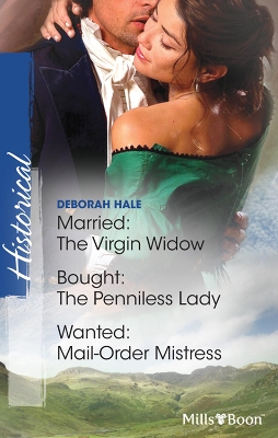 Book cover for Married The Virgin Widow/Bought The Penniless Lady/Wanted - Mail-Order Mistress