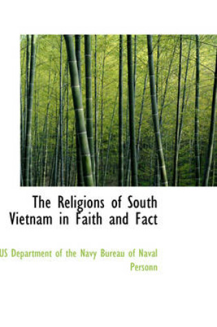 Cover of The Religions of South Vietnam in Faith and Fact