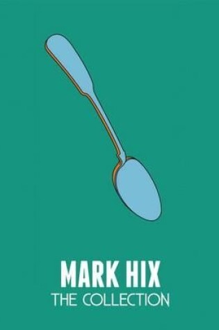 Cover of Mark Hix: The Collection