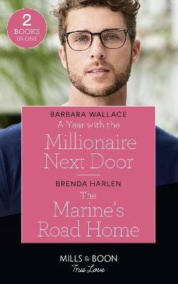 Book cover for A Year With The Millionaire Next Door / The Marine's Road Home