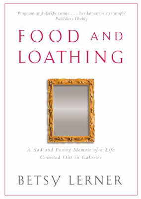 Book cover for Food And Loathing