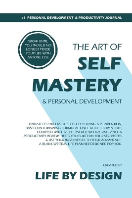 Book cover for The Art of Self Mastery And Personal Development Journal, Undated 53 Weeks Self-Help Write-in Notebook, A5 (White)