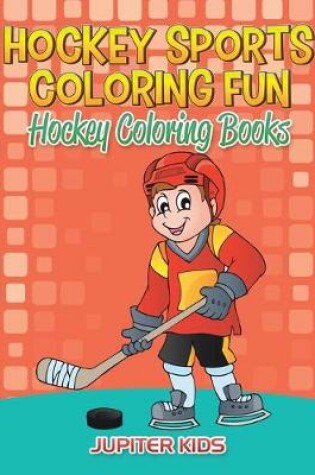 Cover of Hockey Sports Coloring Fun