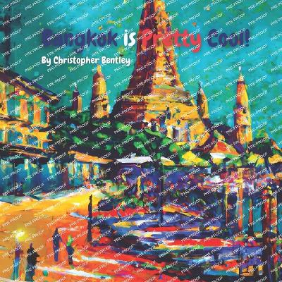 Cover of Bangkok is Pretty Cool!