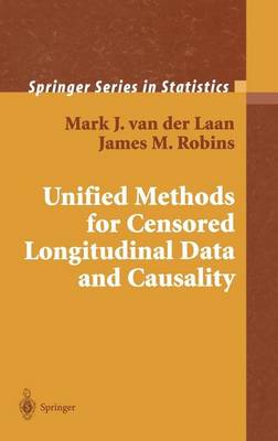 Book cover for Unified Methods for Censored Longitudinal Data and Causality