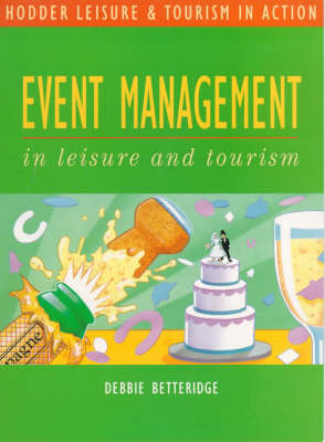 Book cover for Event Management in Leisure and Tourism