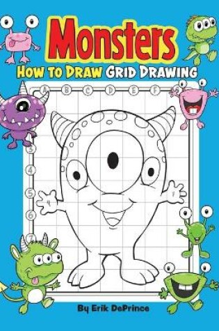 Cover of Monsters How To Draw Grid Drawing