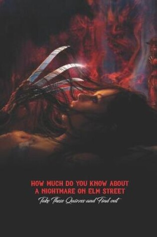 Cover of How Much Do You Know About A Nightmare on Elm Street